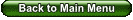 Back to Main Menu